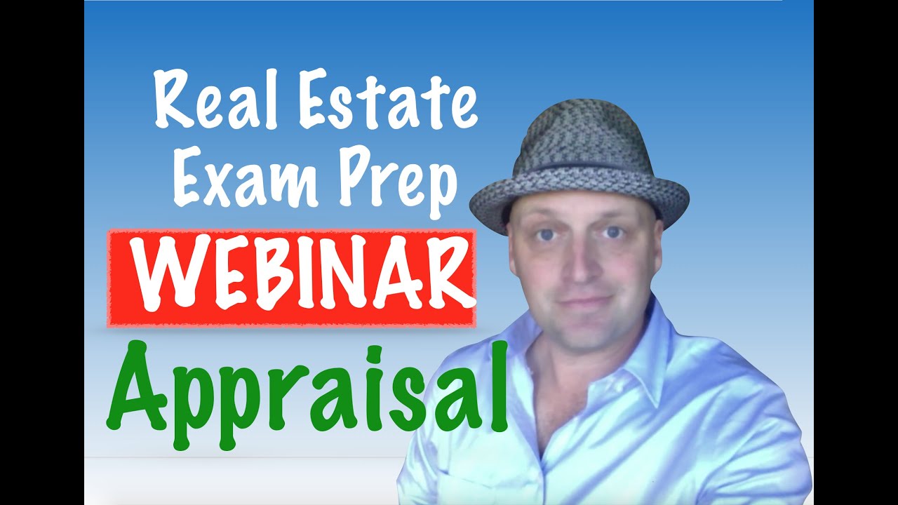 Real Estate exam Appraisal webinar