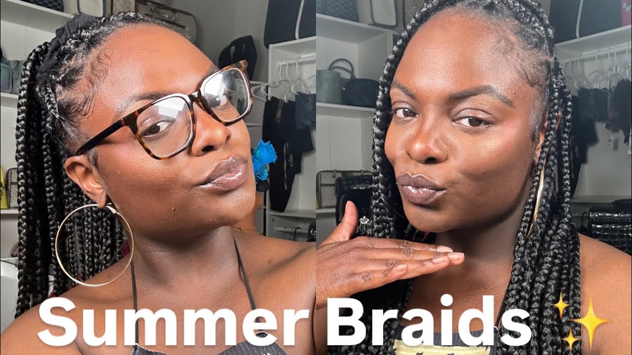 Summer Braids - Protective Style Tutorial
