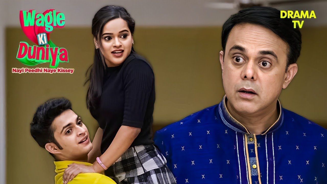 क्या हुआ जब सखी का Male Friend आया Rajesh Wagle के घर? | Wagle Ki Duniya | Funny Video |Hindi Serial