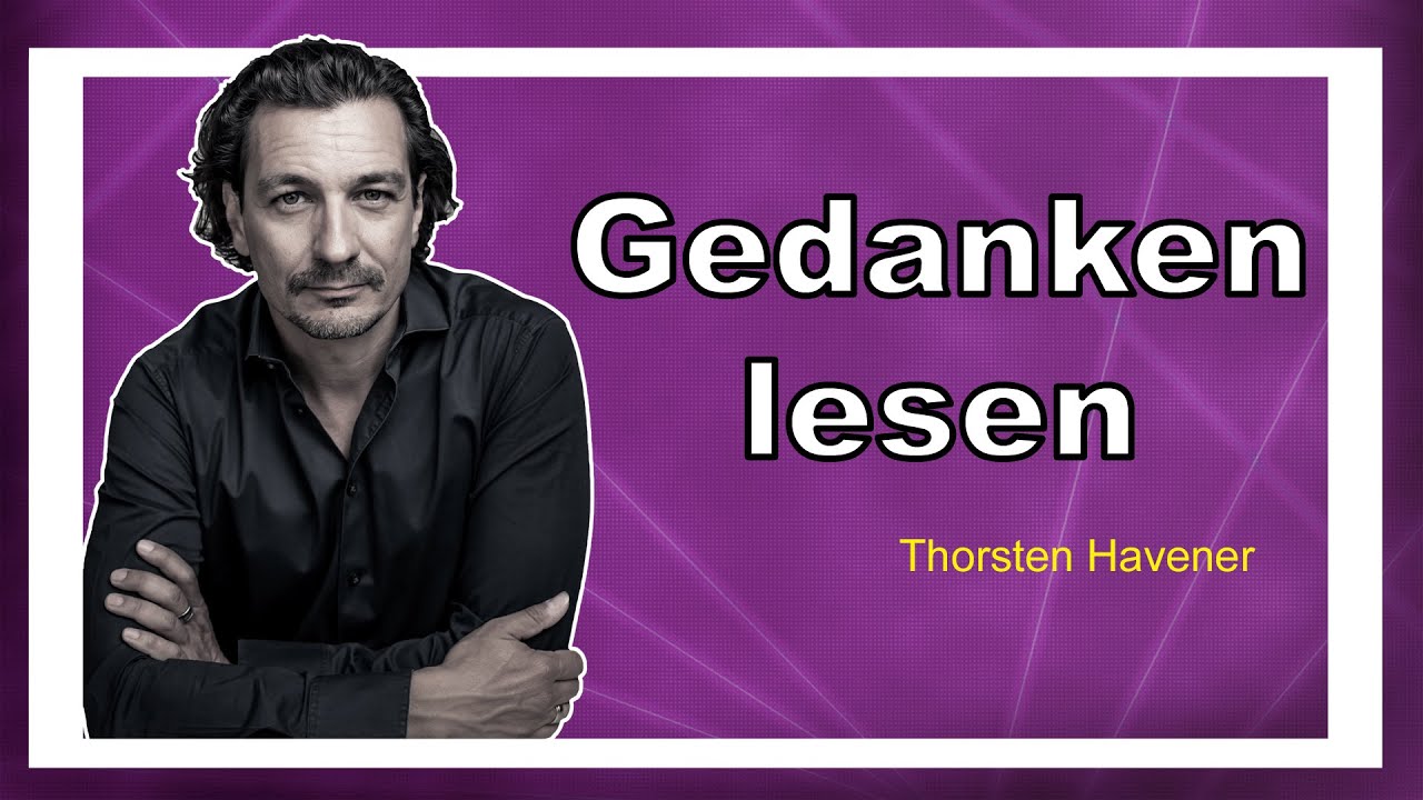 Deine Körpersprache ist ein Symptom - gedankenleser Thorsten Havener im Interview (Teil 1)