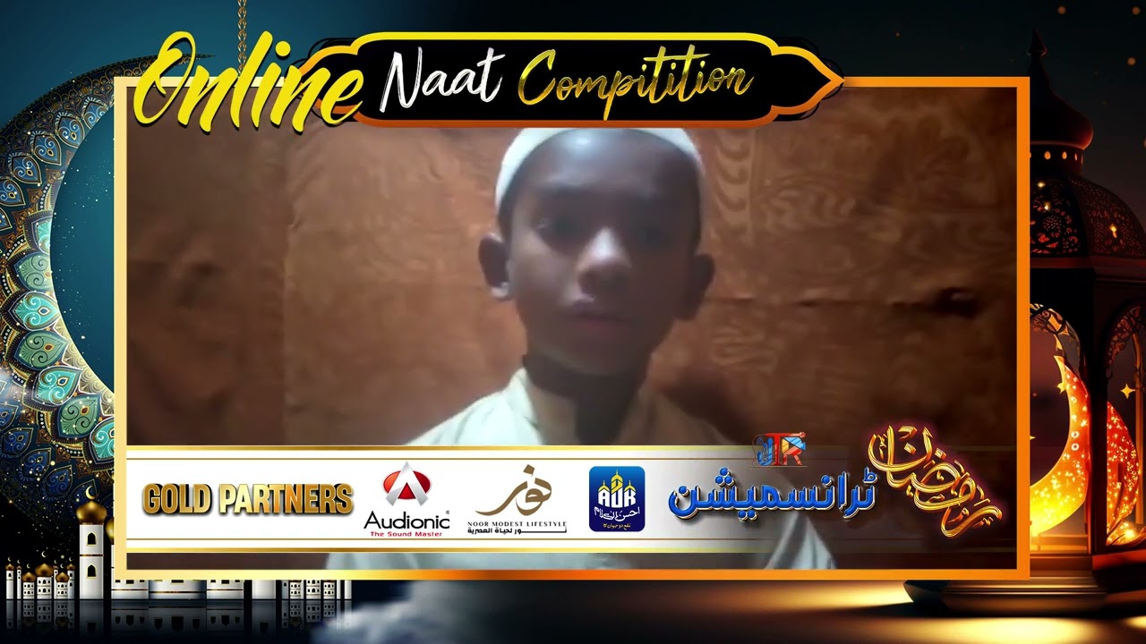 JTR Online Naat Competition #Ep1 | JTR Media House