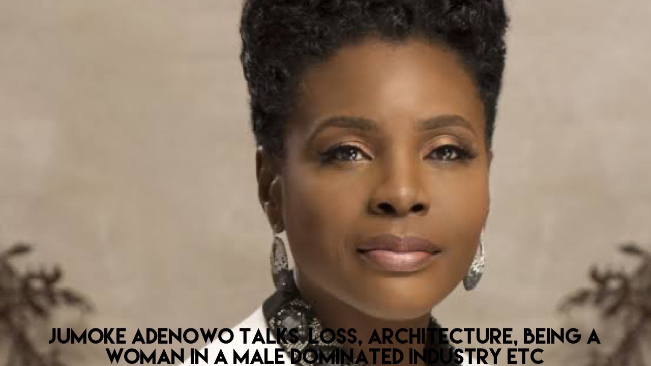What I learnt about God and women from Jumoke Adenowo | #WithChude | Chude Jideonwo interviews