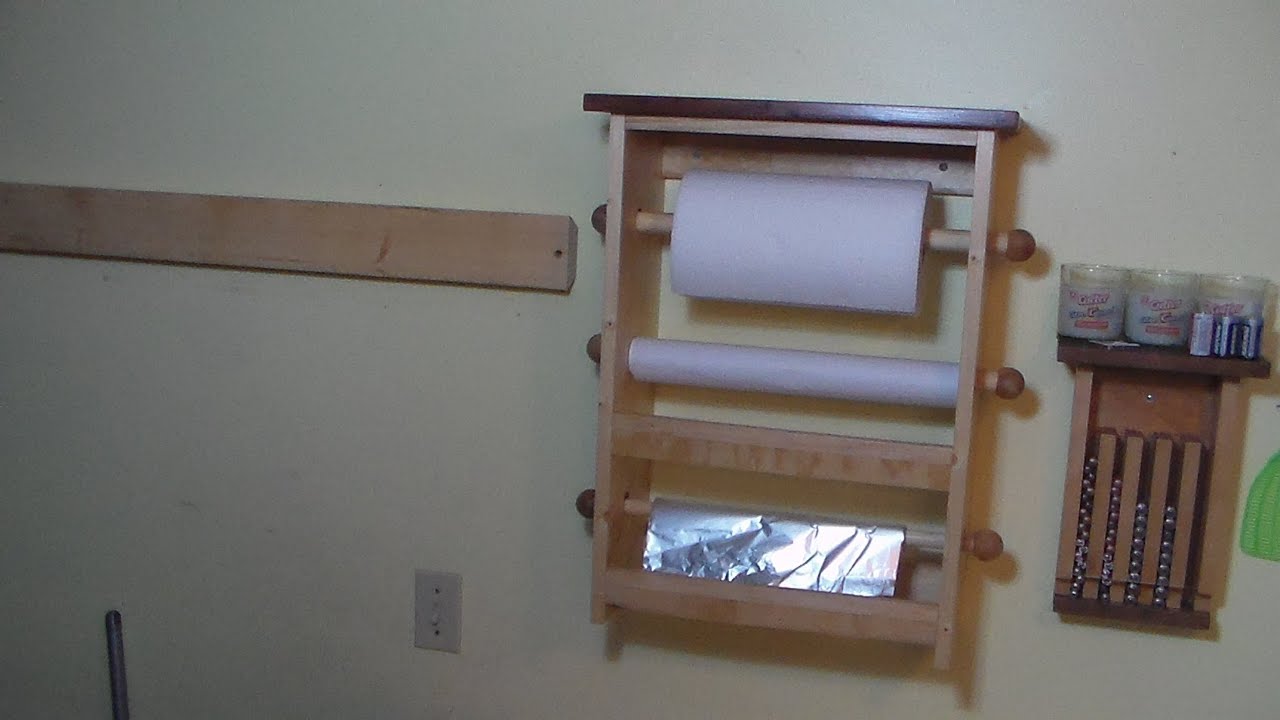 Building a paper towel, foil and wax paper rack