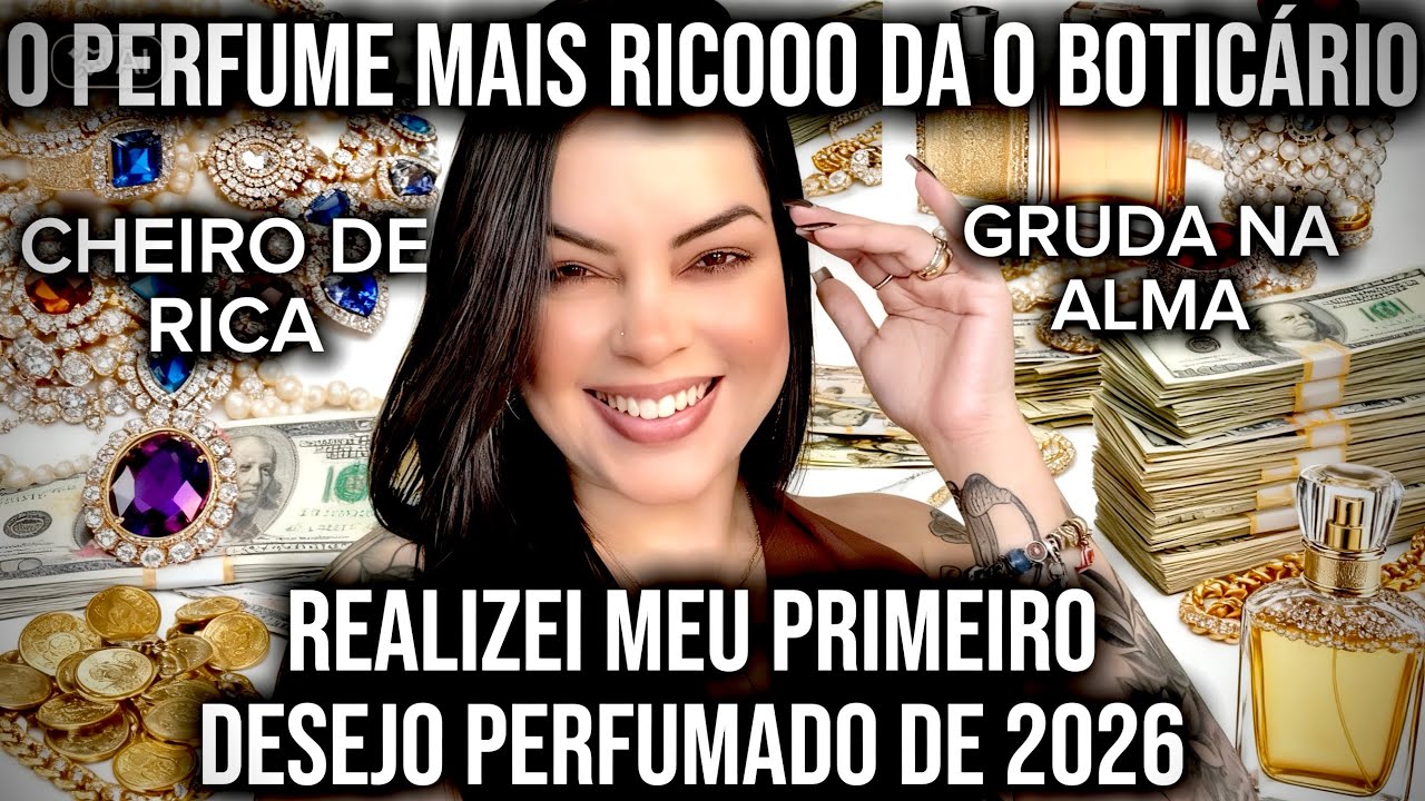 COMPREI O PERFUME MAIS LUXUOSO DE O BOTICÁRIO! REALIZEI MEU PRIMEIRO DESEJO PERFUMADO DE 2026! 🫶🏻