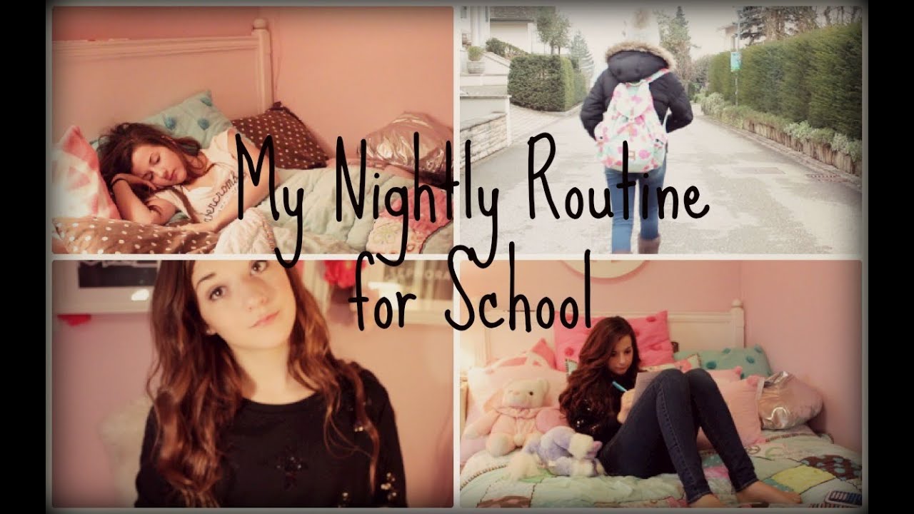 My Nightly Routine For School