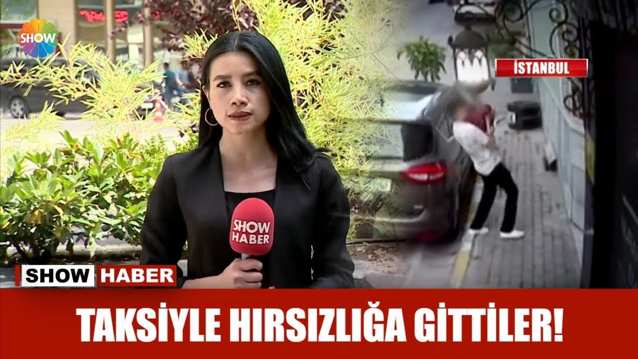 Taksiyle hırsızlığa gittiler!