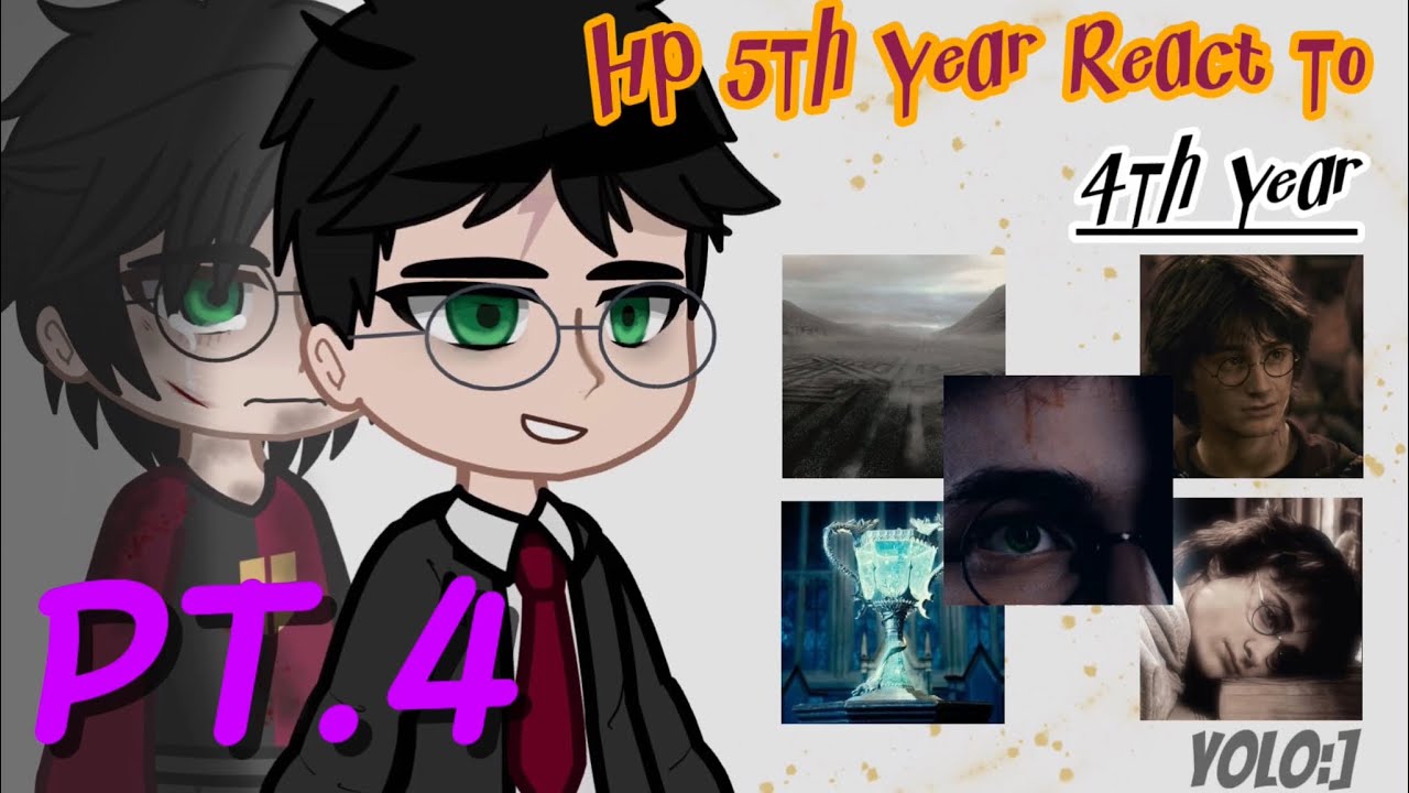 HP 5th Year react to 4th Year Harry|Part 4| YOLO:]