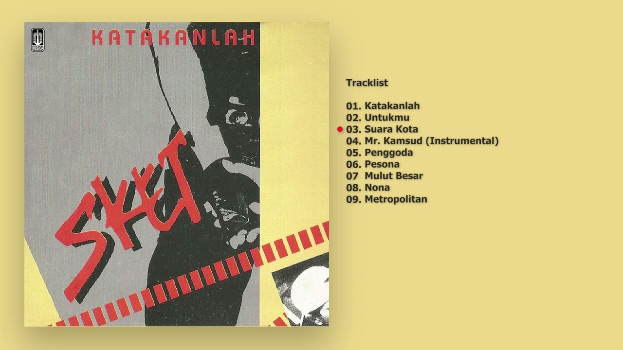 SKET - Album Katakanlah | Audio HQ