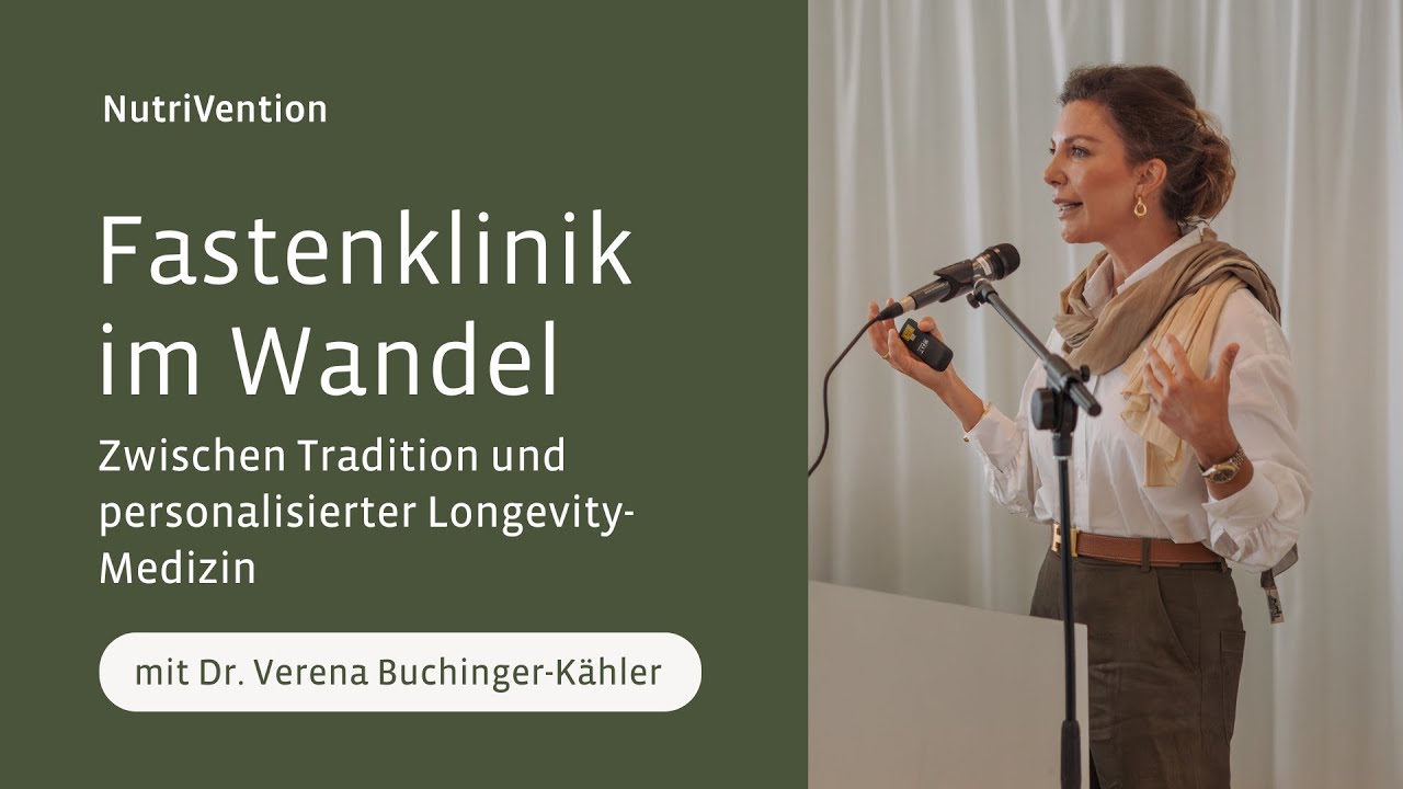 Dr. Verena Buchinger - Zwischen Tradition und personalisierter Longevity- Medizin NutriVention 2025