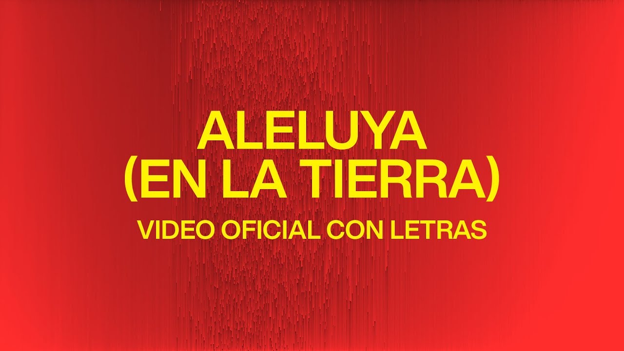 Aleluya (En La Tierra) [Hallelujah Here Below] | Video Oficial Con Letras | Elevation Worship