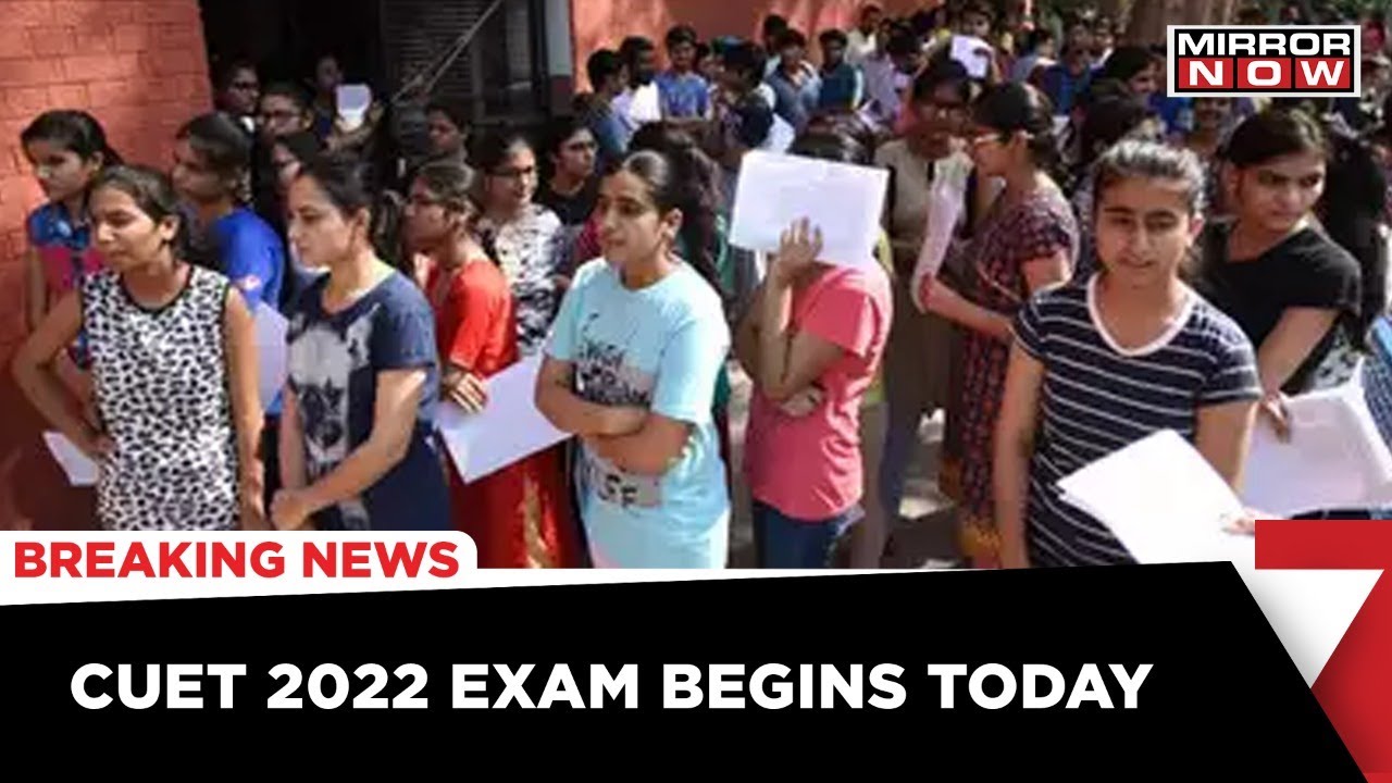CUET-UG 2022 Exam Begins Today, More Than 15 Lakh Students Are To Be Appear In The Exam