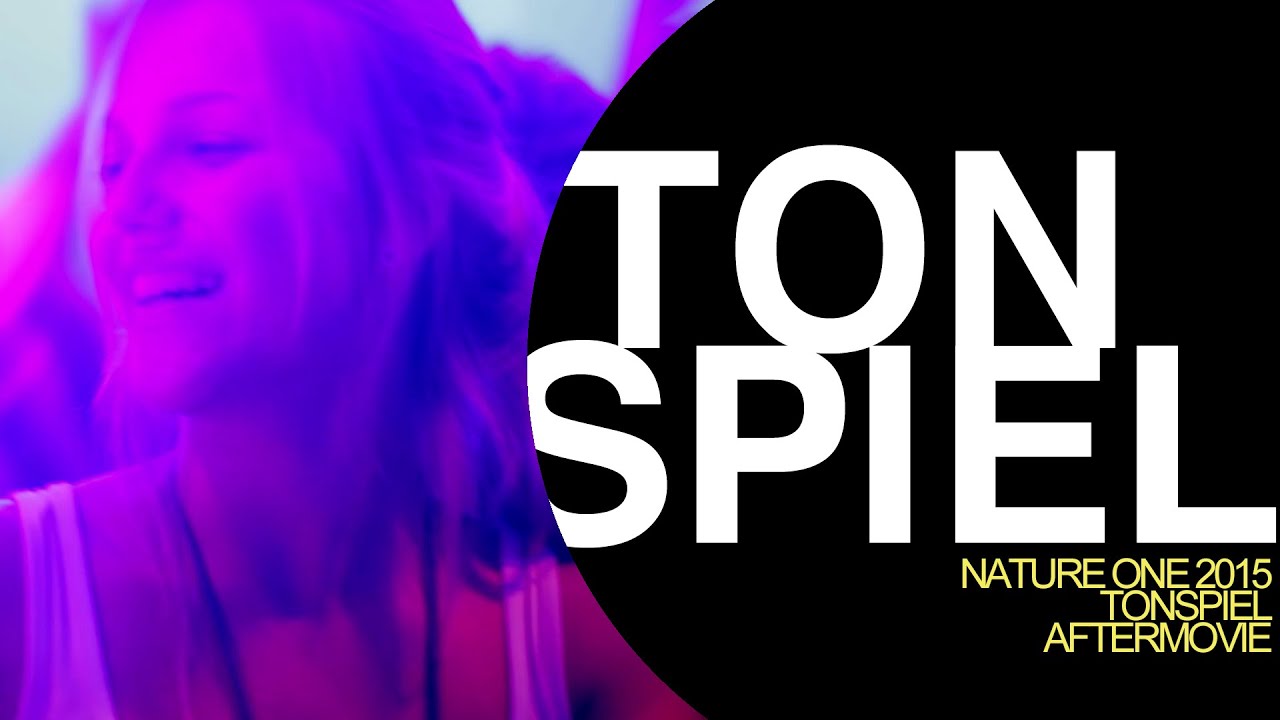 TONSPIEL NatureOne 2015 - Aftermovie