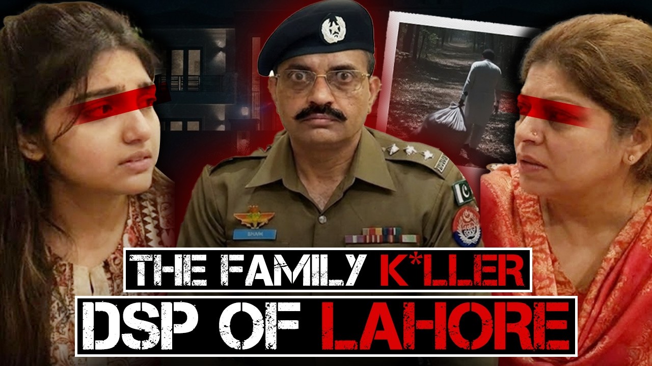 The DSP Who K*lled His Family  Shocking Lahore Crime Case @ThynkCrime