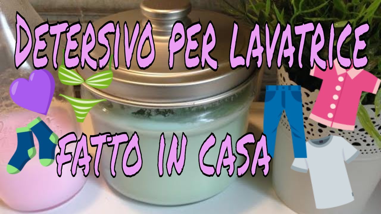 DETERSIVO PER IL BUCATO FATTO IN CASA : ecco come farlo CREMOSO E PROFUMATO -  PER CAPI BIANCHI