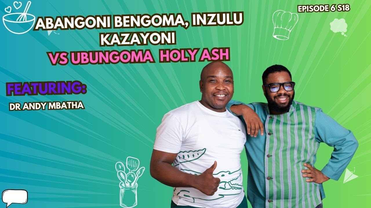 EP 6 S18 || ABANGONI BENGOMA, INZULU KAZAYONI VS UBUNGOMA HOLY ASH