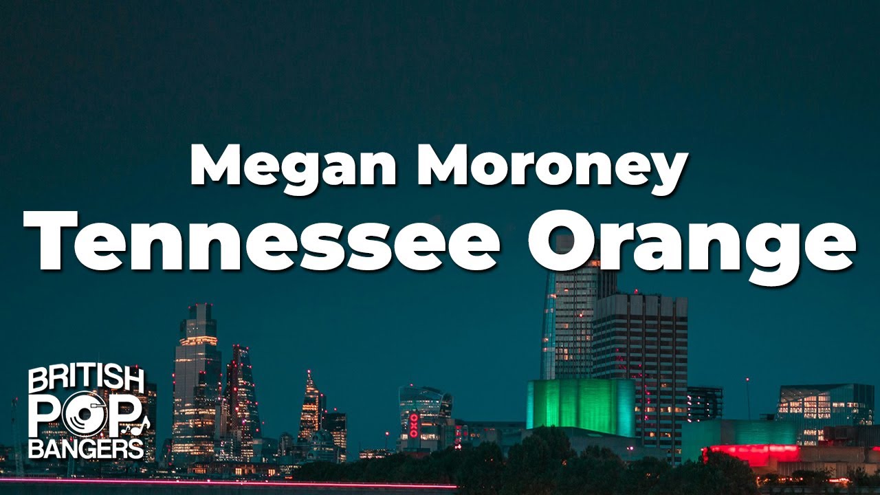 Megan Moroney - Tennessee Orange (Lyrics)
