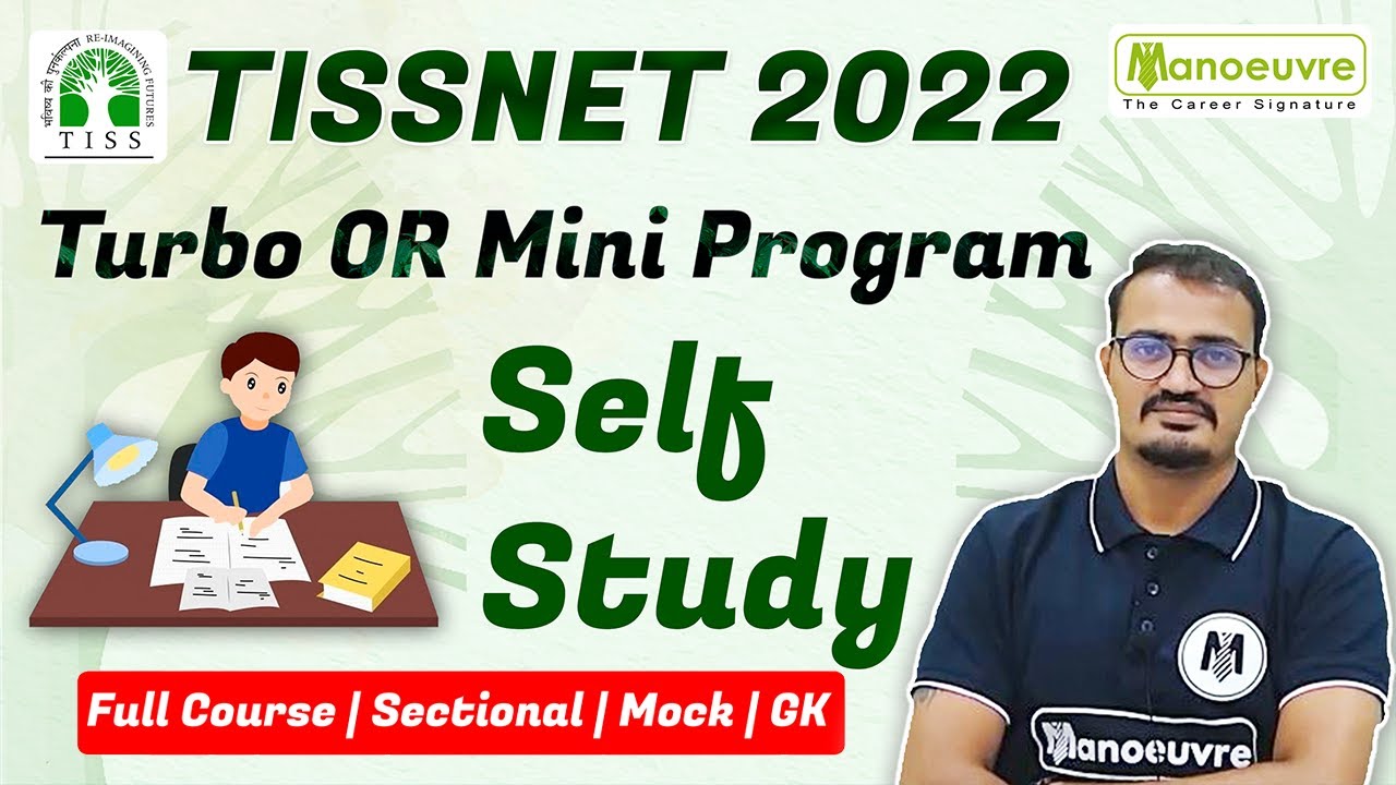 TISSNET 2022 I TURDO OR MINI PROGRAM I SELF STUDY.