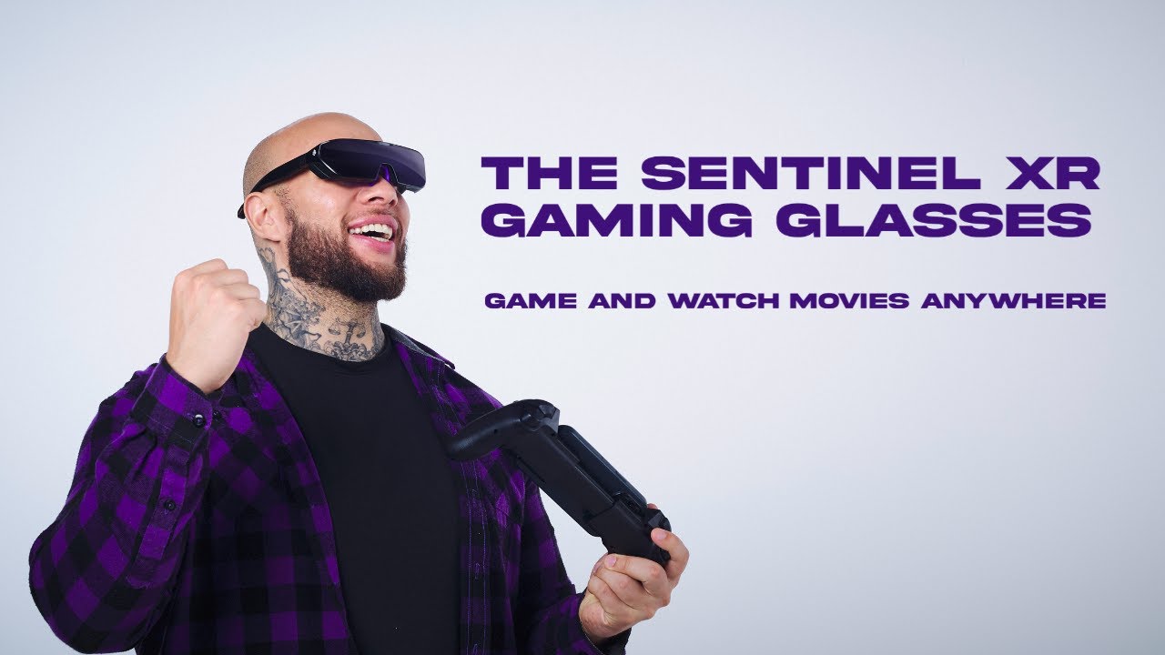 The Sentinel XR Gaming Glasses: Immersive Gaming & Movies, Anywhere | ELO