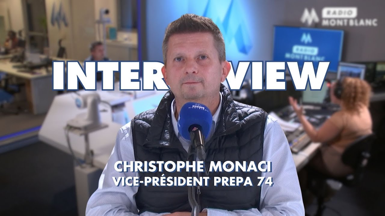 Interview | Christophe Monaci - Vice-président PREP'A 74