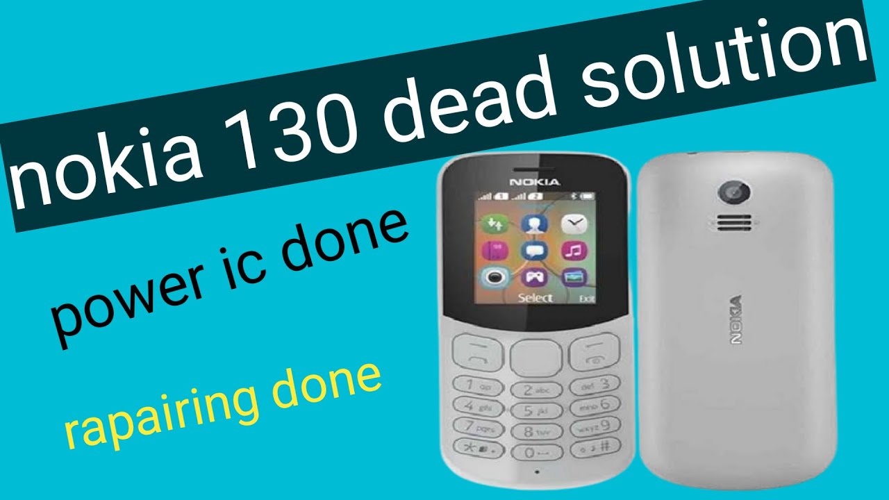 nokia 130 dead solution done
