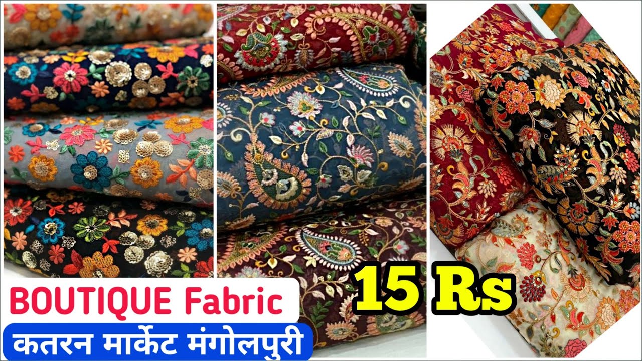 हर तरह का कपड़ा मिलेगा आधे रेट में BOUTIQUE FABRIC Heavy Dupatta Designer Suit Cloth Katran Market M