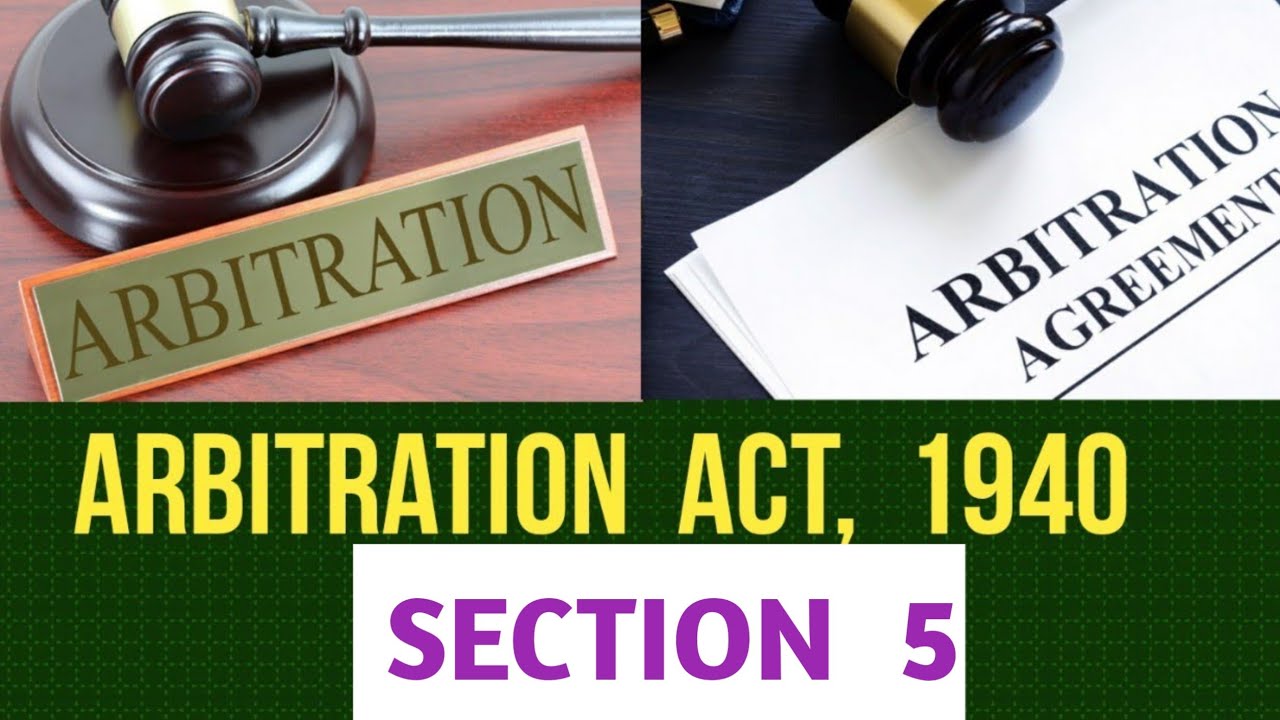 Sec 5 of Arbitration Act, 1940 I Revocation of Authority of Arbitration or Umpire