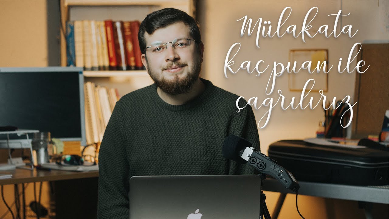 Mülakata kaç puan ile çağrırlar (tahmini)
