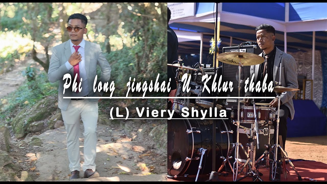 Jingrwai Sngewlem ia i (L) Viery Shylla