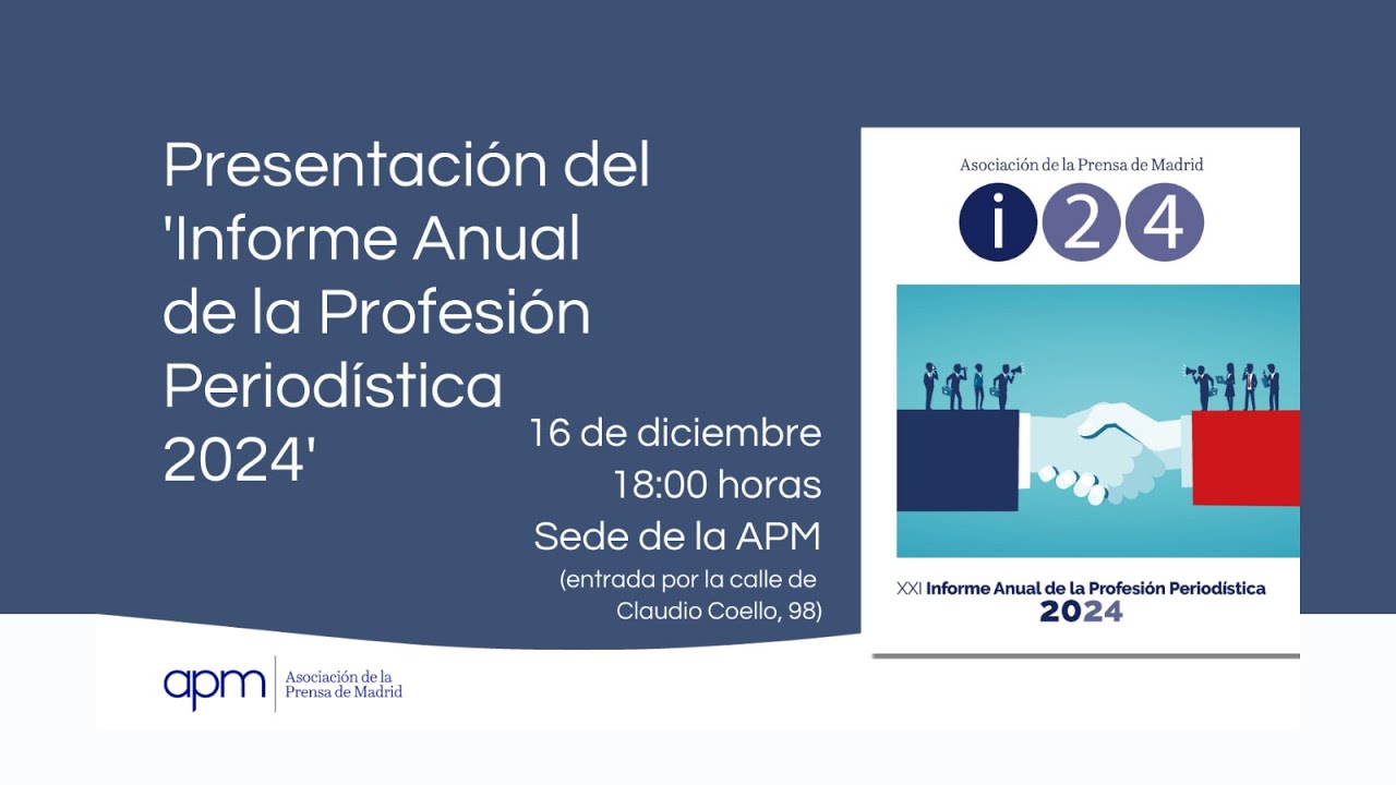 Redifusión de la presentación del ‘Informe Anual de la Profesión Periodística 2024’