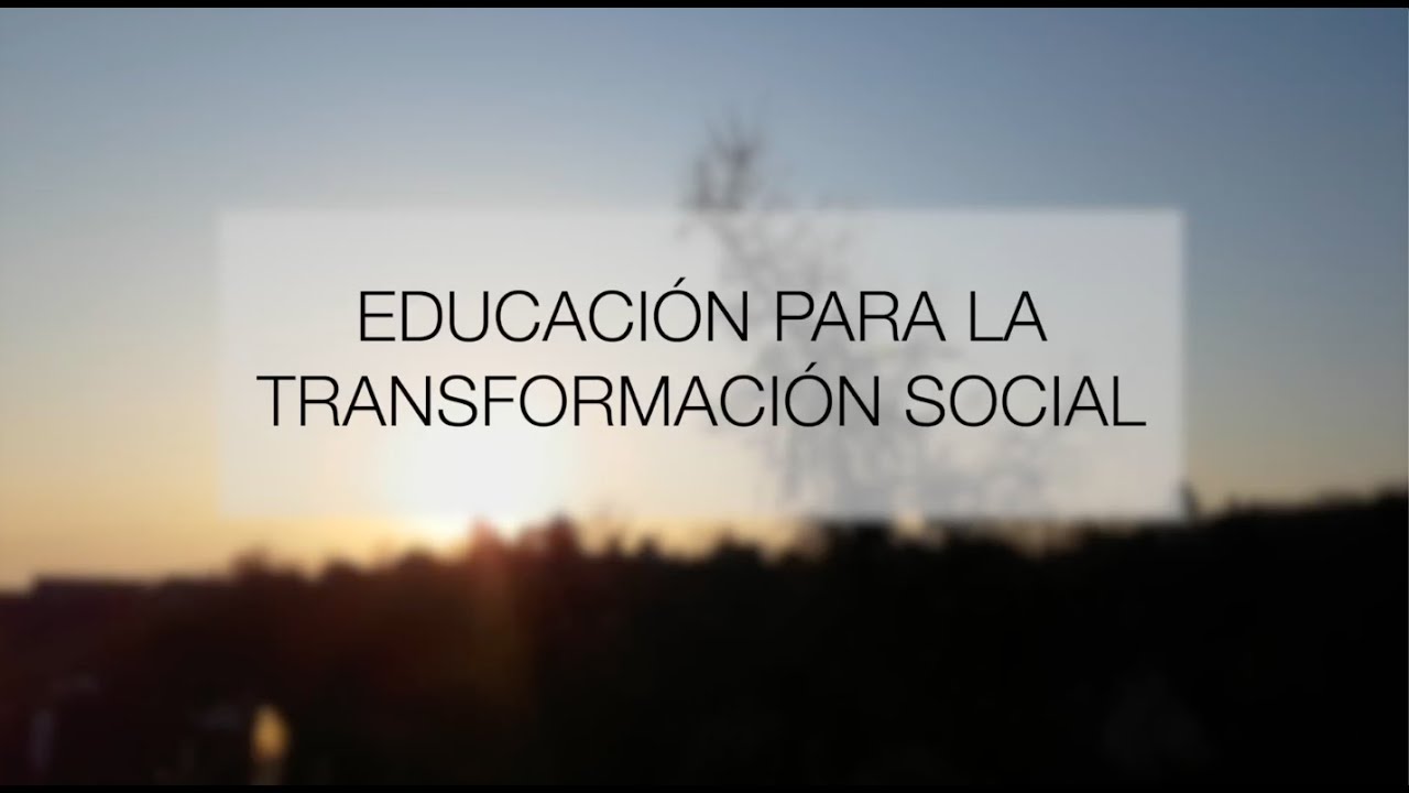 Educación para la transformación social
