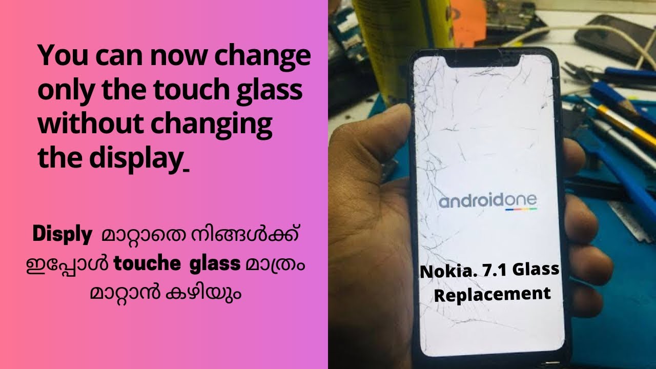 Nokia 7.1 Glass Replacement | Nokia 7.1 plus Glass Replacement