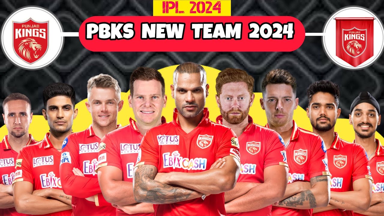 IPL 2024 | Punjab Kings Team Full Squad | PBKS Full Squad 2024 | PBKS Team New Players List 2024
