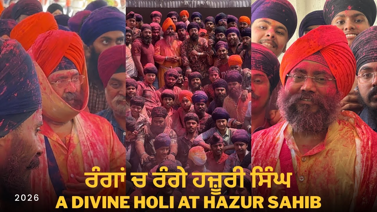 WHEN FAITH MEETS COLORS | Spiritual Holi Celebration at Hazur Sahib | ਹੋਲੀ ਦੇ ਦਰਸ਼ਨ ਕਰੋ ਜੀ