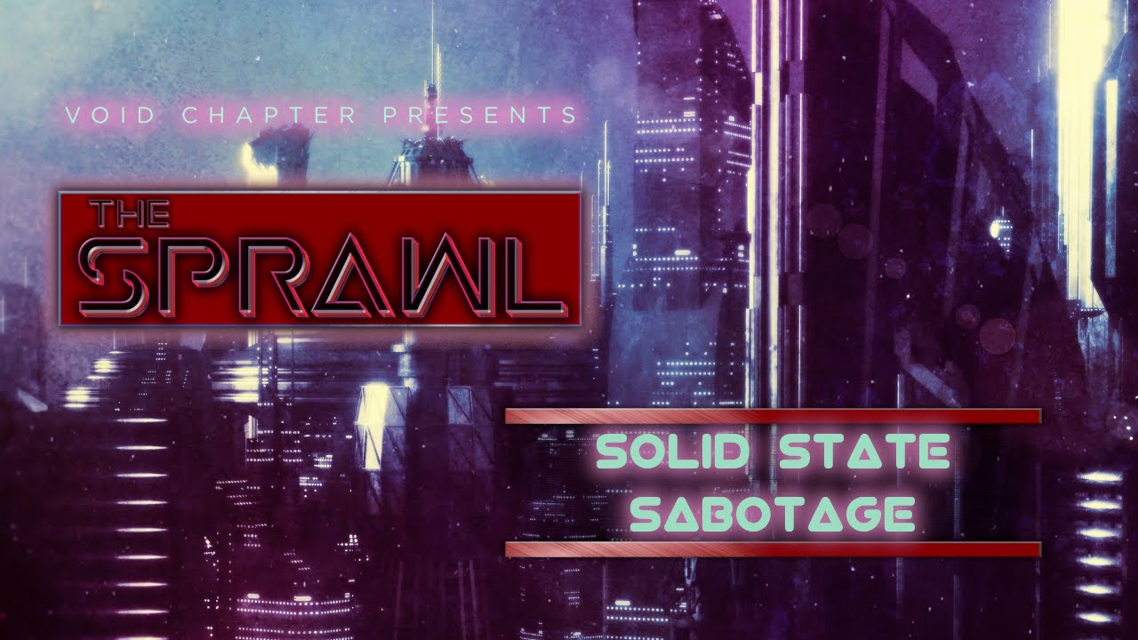 Void Chapter - Solid State Sabotage