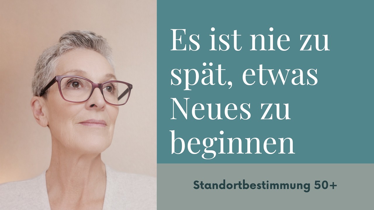 Neuanfang 45+ - Da geht doch noch mehr!