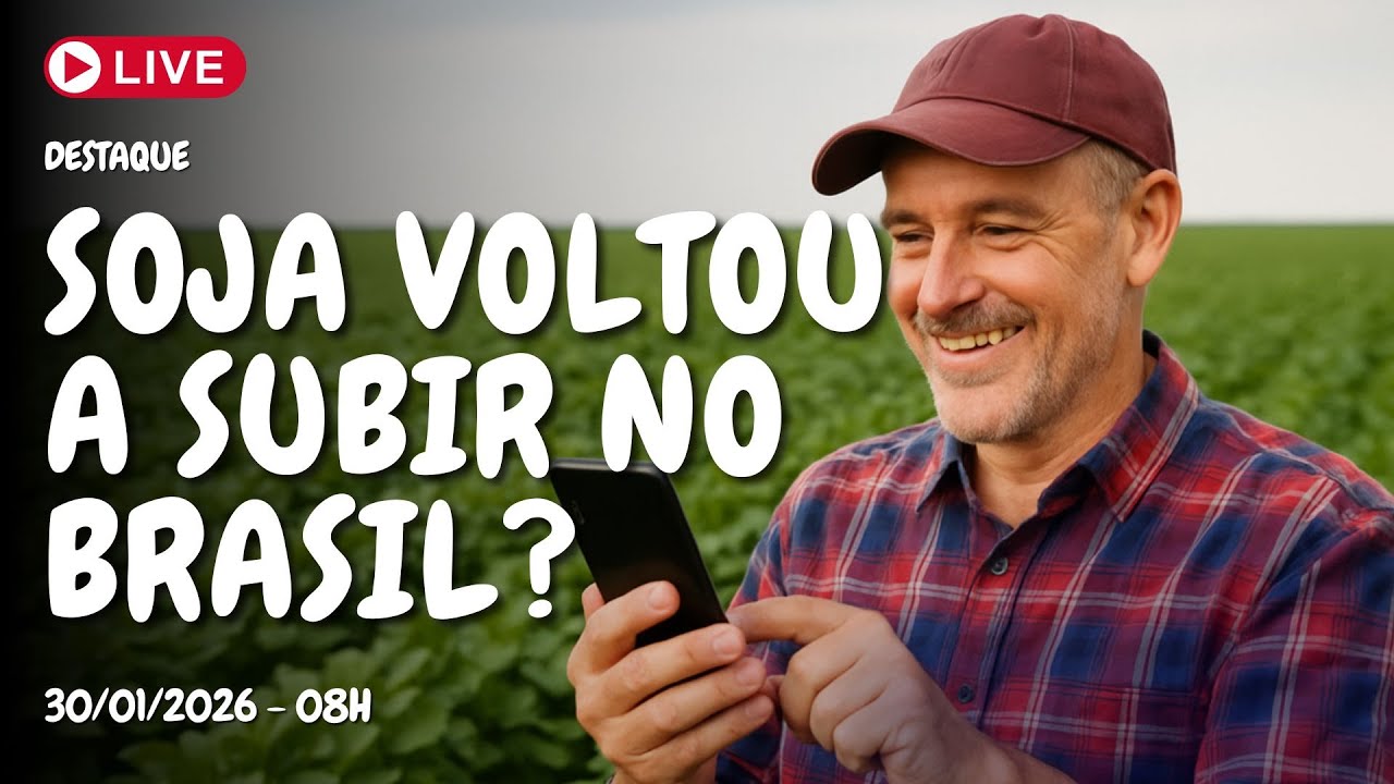 Soja voltou a SUBIR no Brasil? - AO VIVO - 30/01/2026