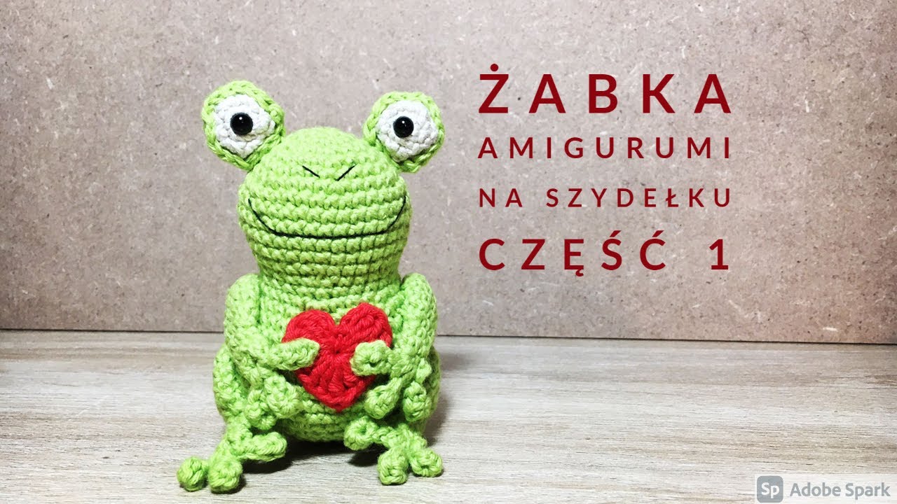 Żabka amigurumi na szydełku - część 1