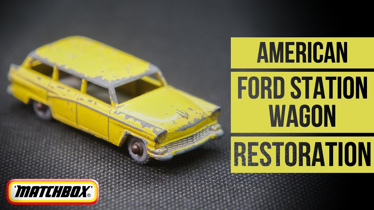 MATCHBOX restoration: 31A American Ford Station Wagon