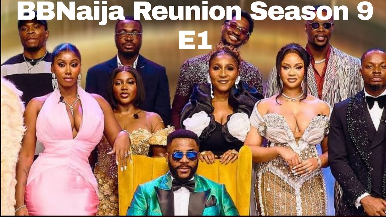 BBNAIJA REUNION SEASON 9 EPISODE 1 - BIG BROTHER NAIJA EP1