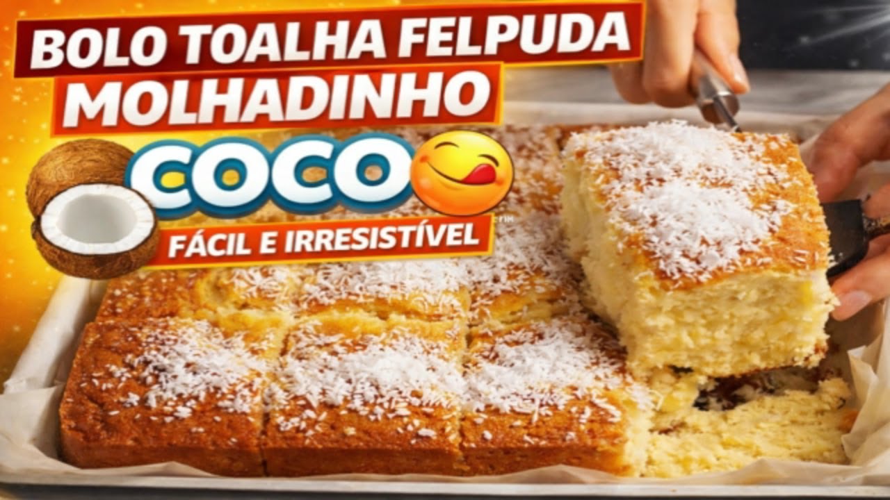 Bolo Toalha Felpuda Molhadinho com Coco 🥥 | Receita Fácil, Fofinha e Irresistível