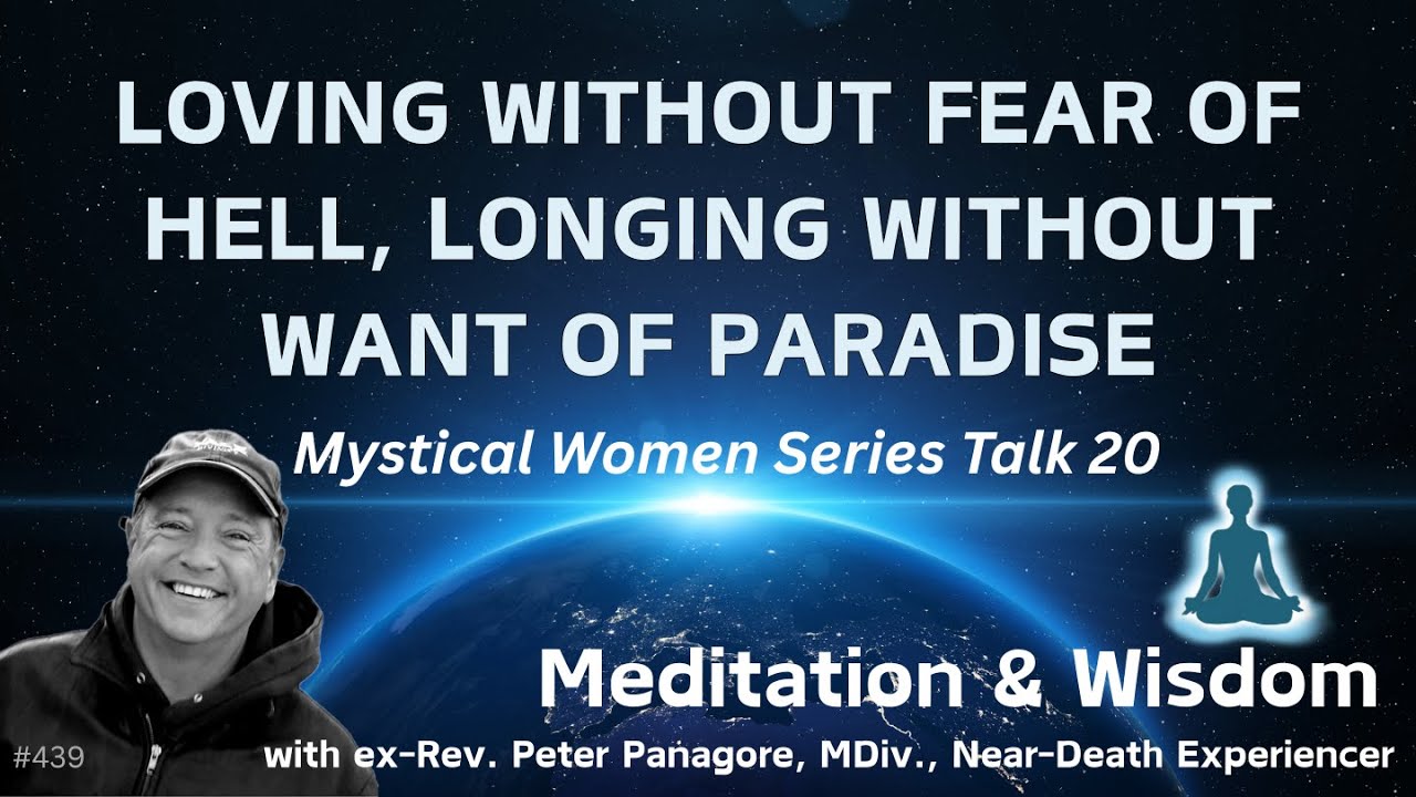 Loving Without Fear of Hell, Longing Without Want of Paradise