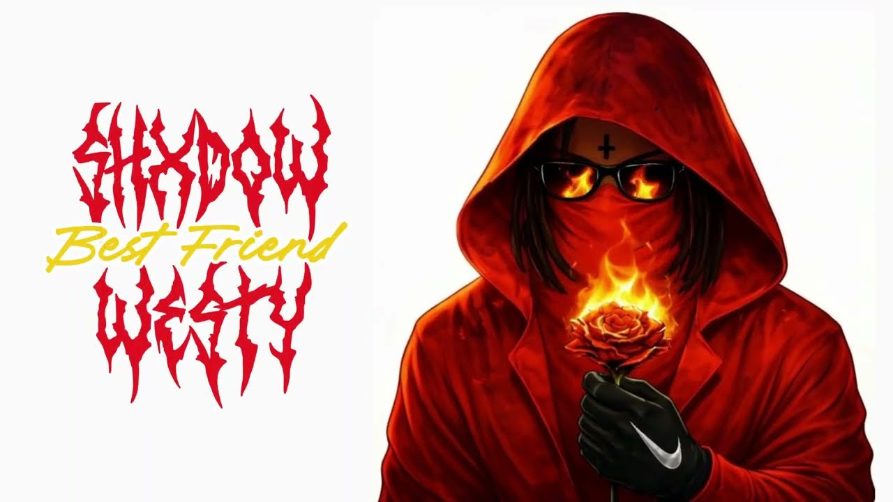 SHXDOW x WESTY - BEST FRIEND [LYRIC VIDEO]
