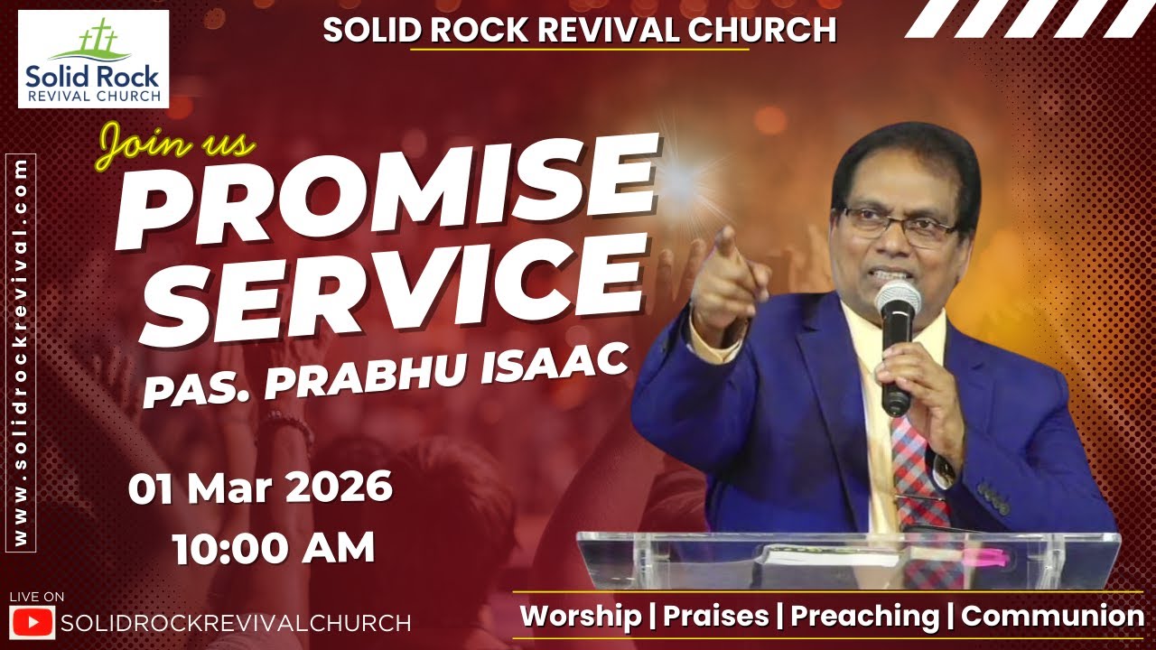 March 1, 2026 Promise Service | Solid Rock Revival Church | Pas. Prabhu Isaac