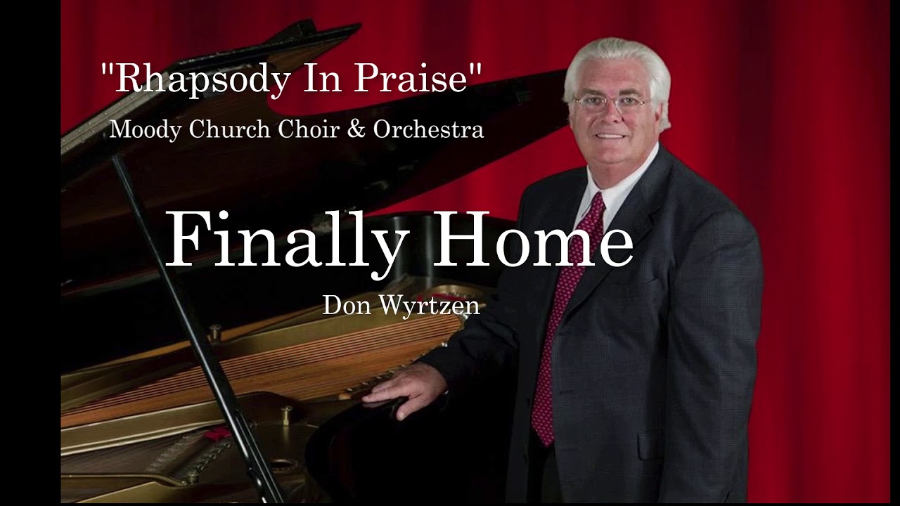 Finally Home - Wyrtzen