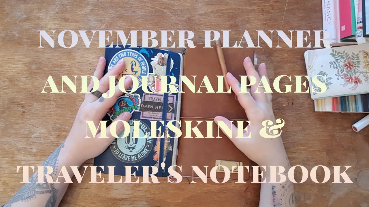 Chatty look at my October pages - traveler's notebook standard size and moleskine expanded