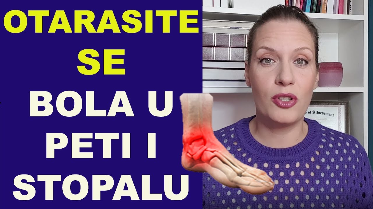 Otarasite se BOLA U PETI I STOPALU (Plantarni fascititis)/ 1.deo / dr Bojana Mandić