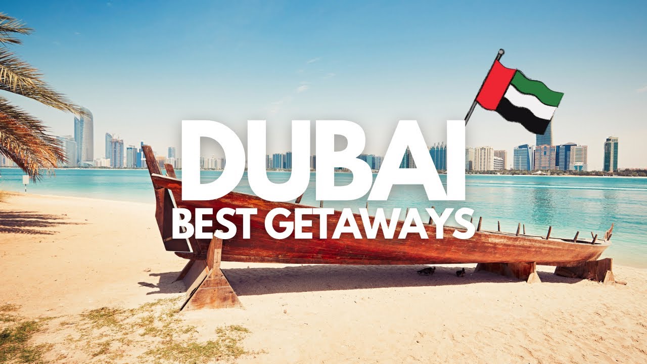 Amazing Weekend Getaways from Dubai - 4K Travel Video