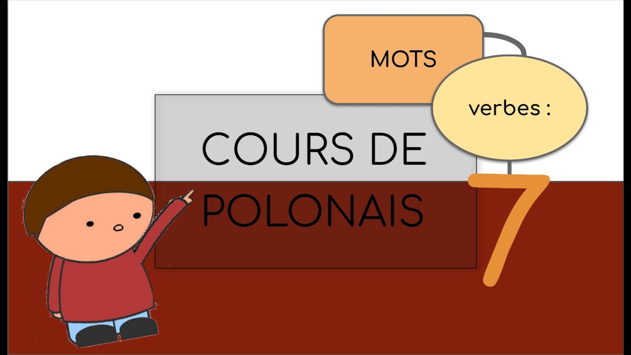 Apprendre Polonais (Mots + Verbes ) 7