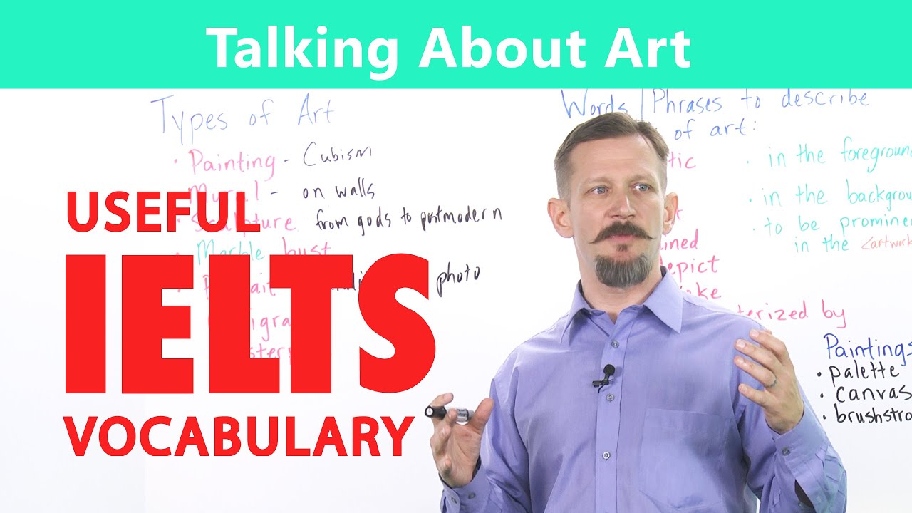 IELTS Speaking Vocabulary - Talking about Art.