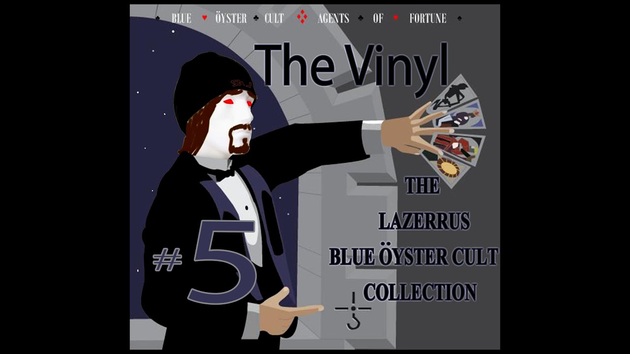 The Lazerrus Blue Oyster Cult Collection #5 THE VINYL !  240 Pieces!